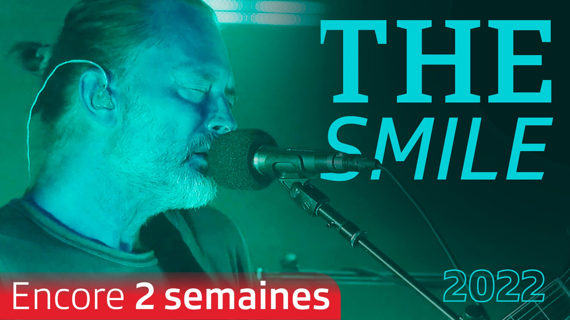 The Smile : Live at Montreux (2022)