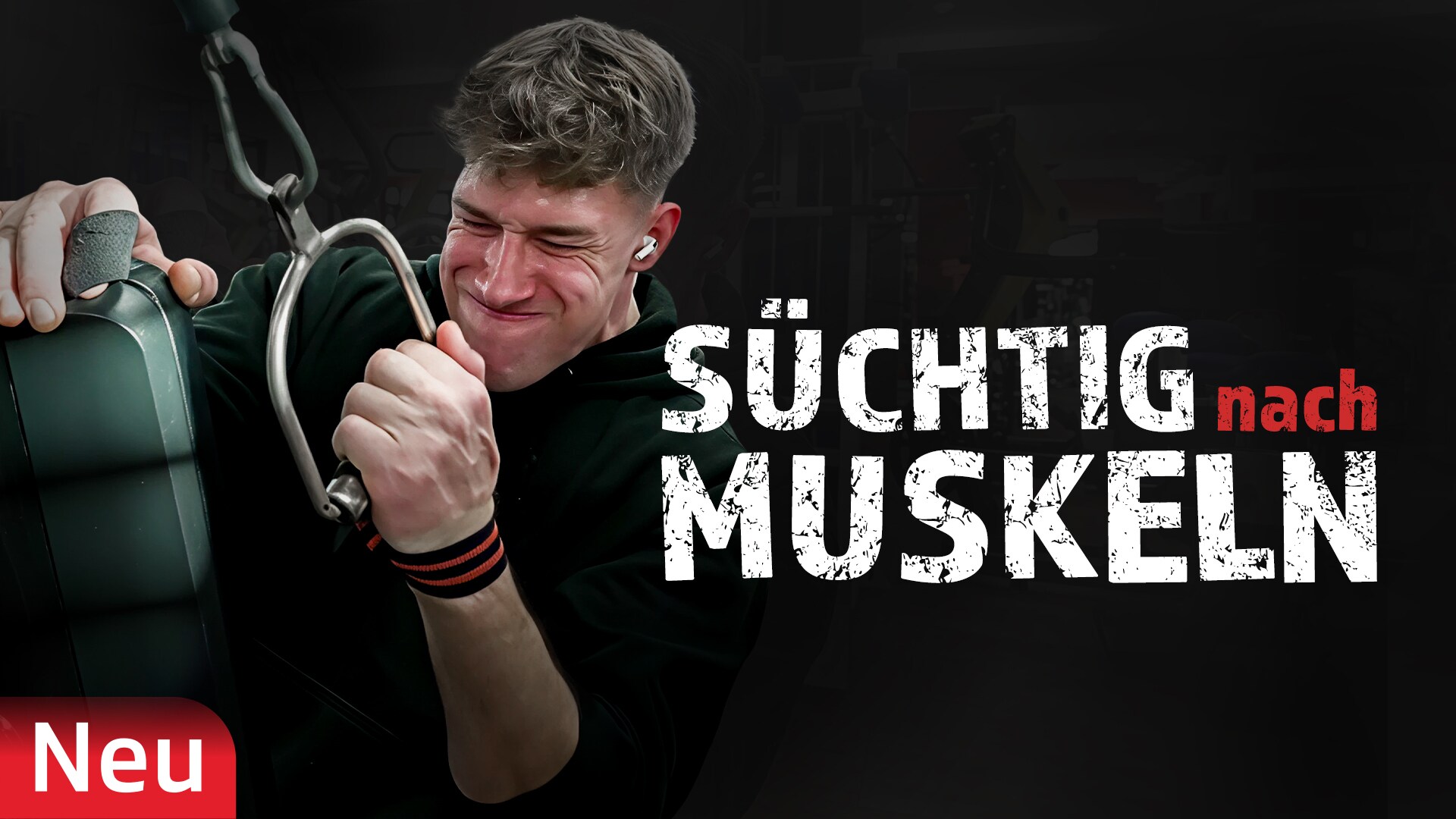 Süchtig nach Muskeln