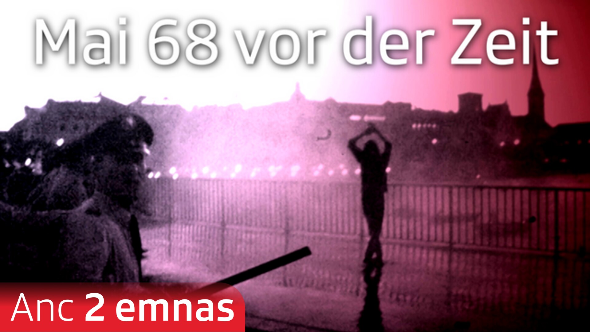 Mai 68 – der Zeit voraus