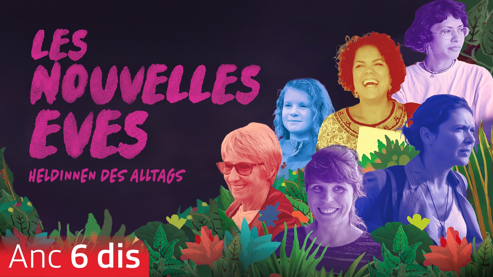 Les nouvelles Èves - Heldinnen des Alltags