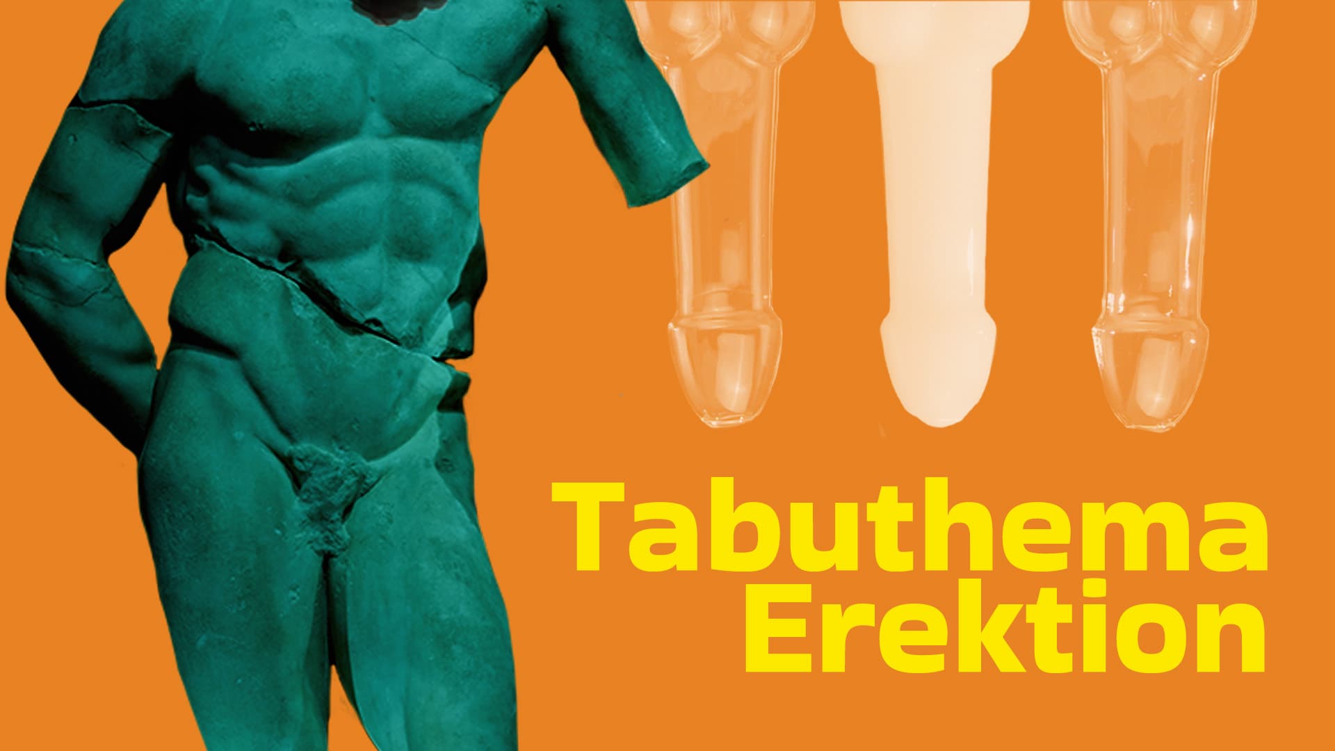 Tabuthema Erektion