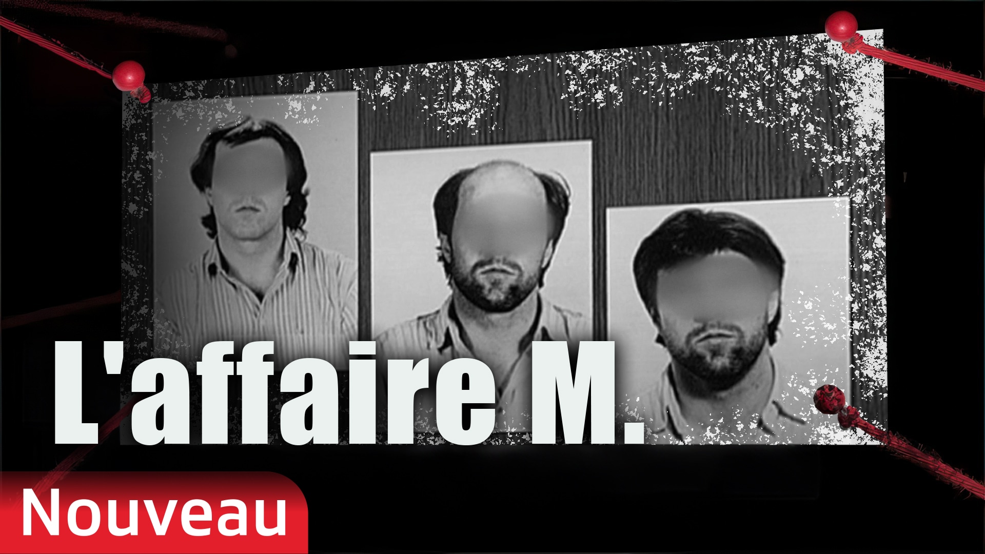 L'affaire M. 