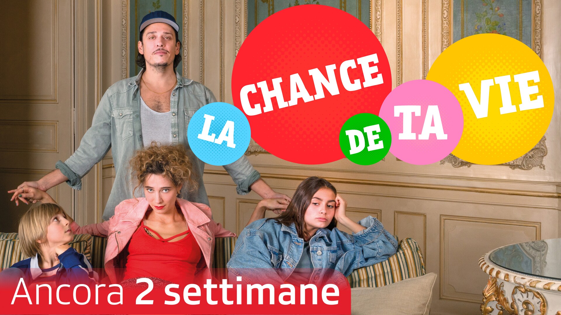 La chance de ta vie