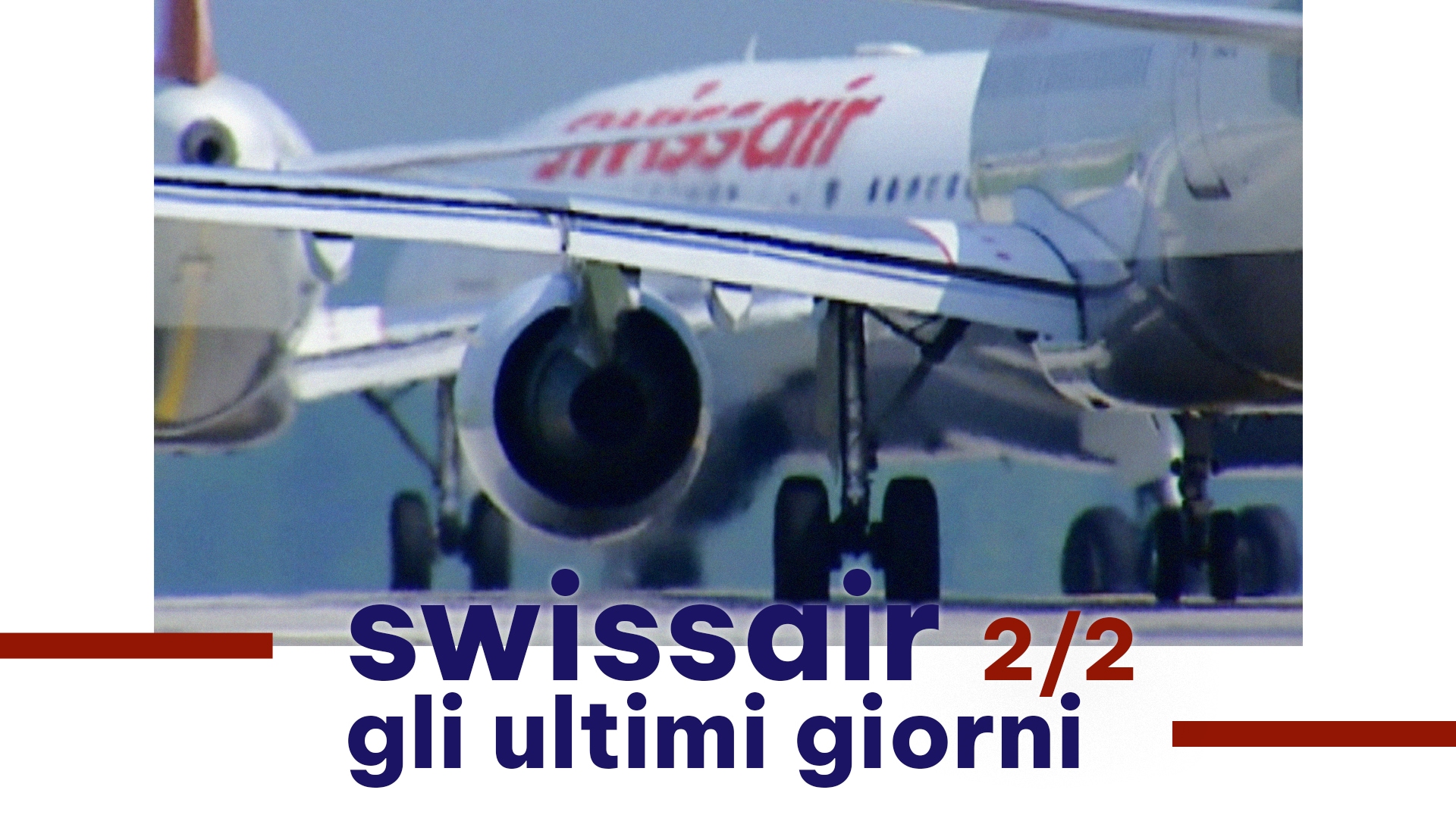 Swissair, gli ultimi giorni (2/2)
