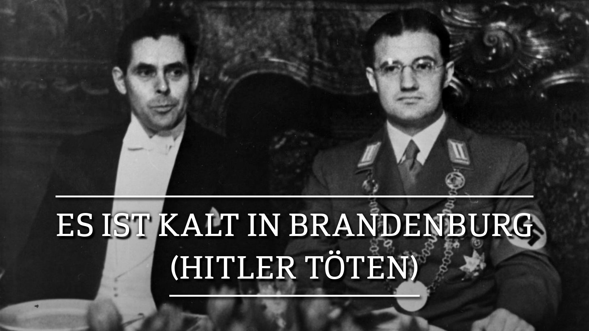 Es ist kalt in Brandenburg (Hitler töten)