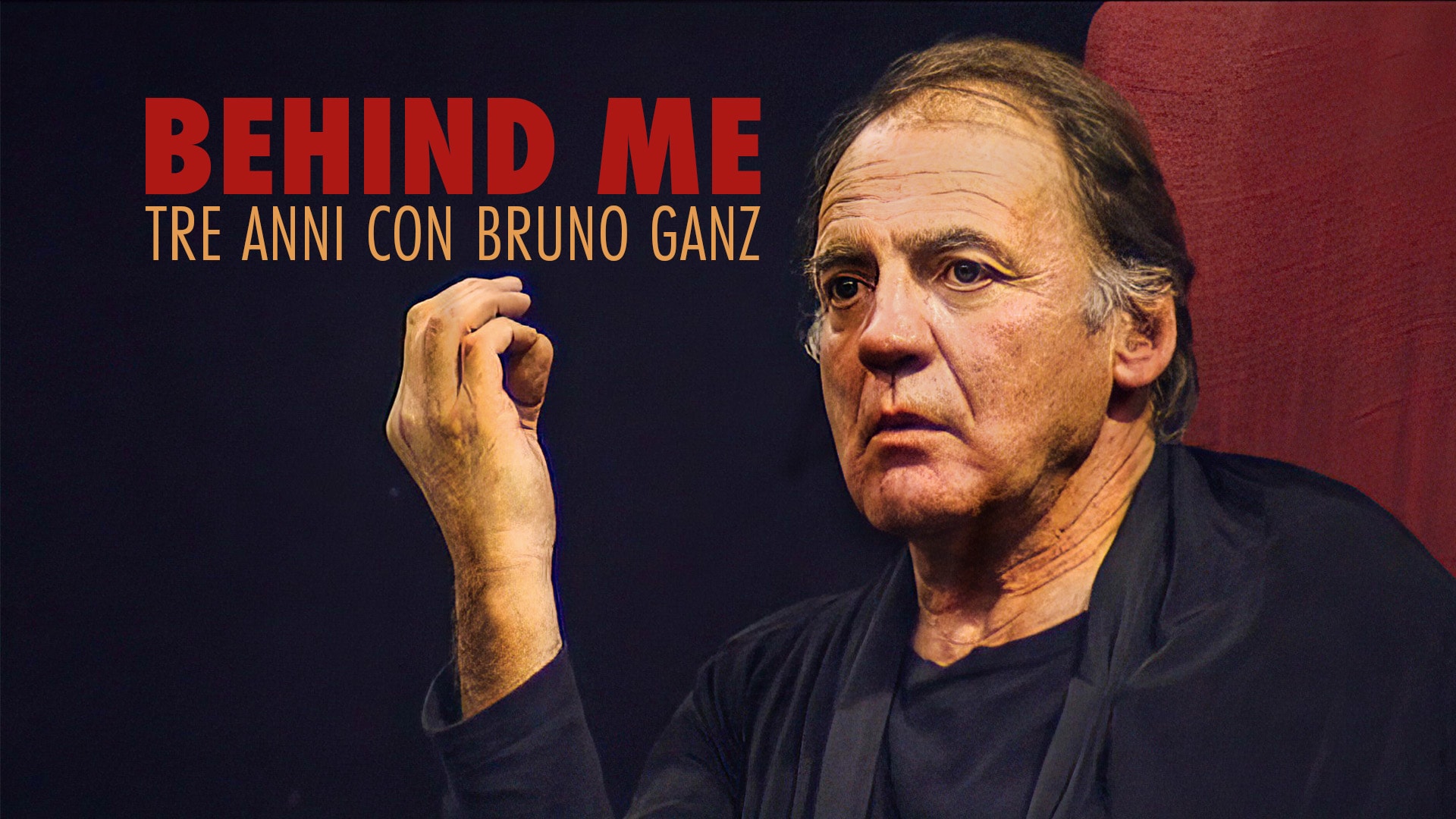 Behind Me - Tre anni con Bruno Ganz