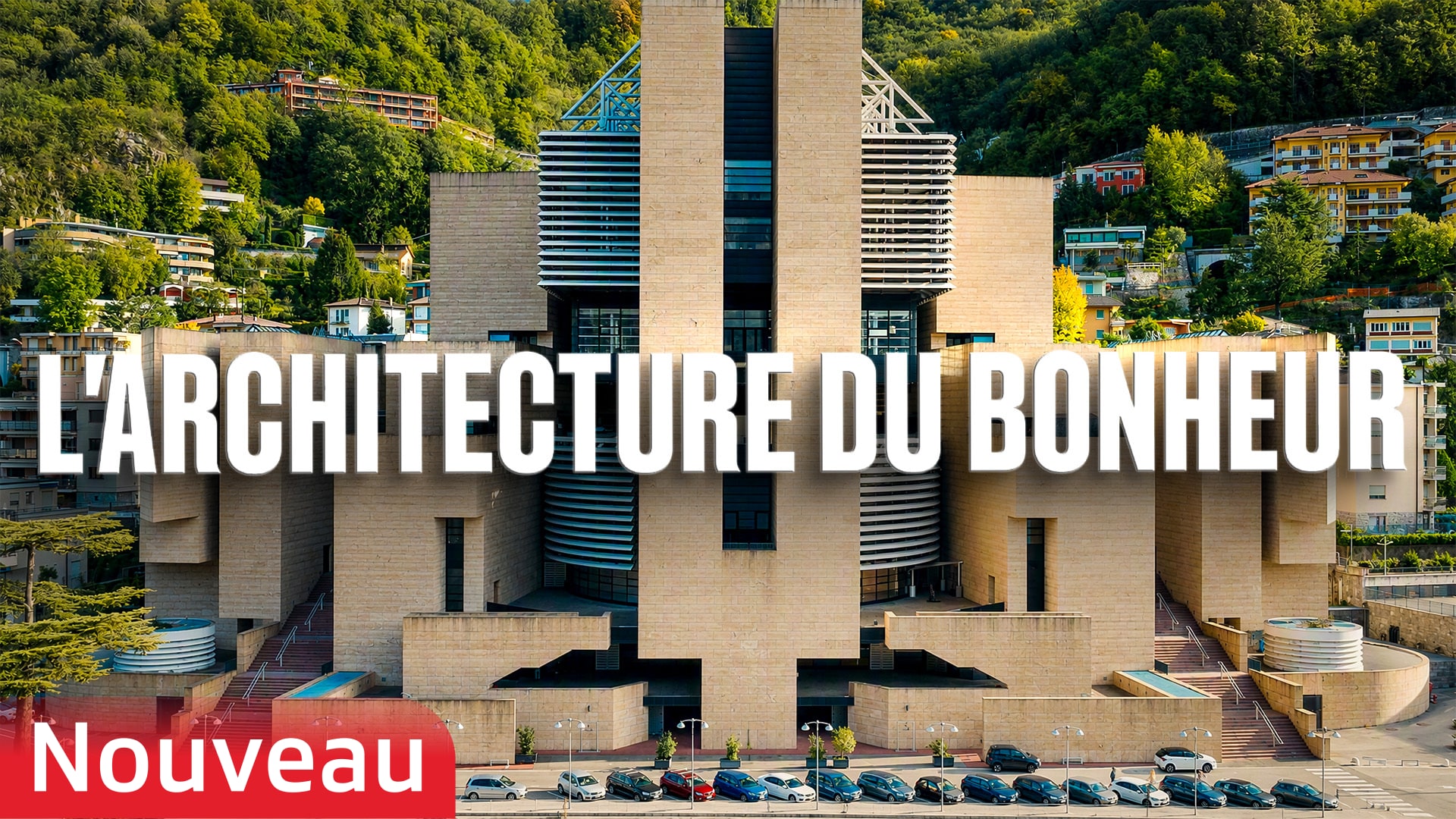 L'architecture du bonheur