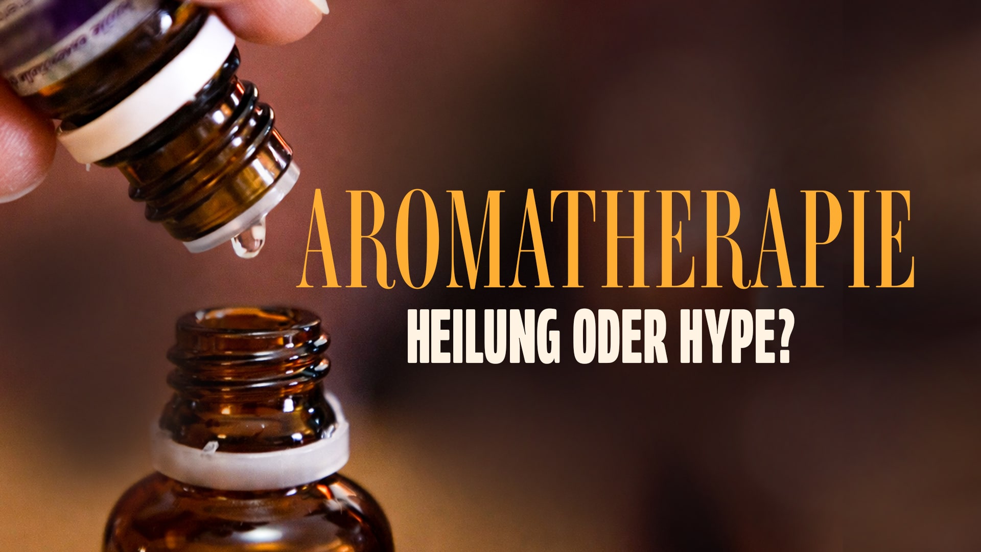 Aromatherapie – Heilung oder Hype?