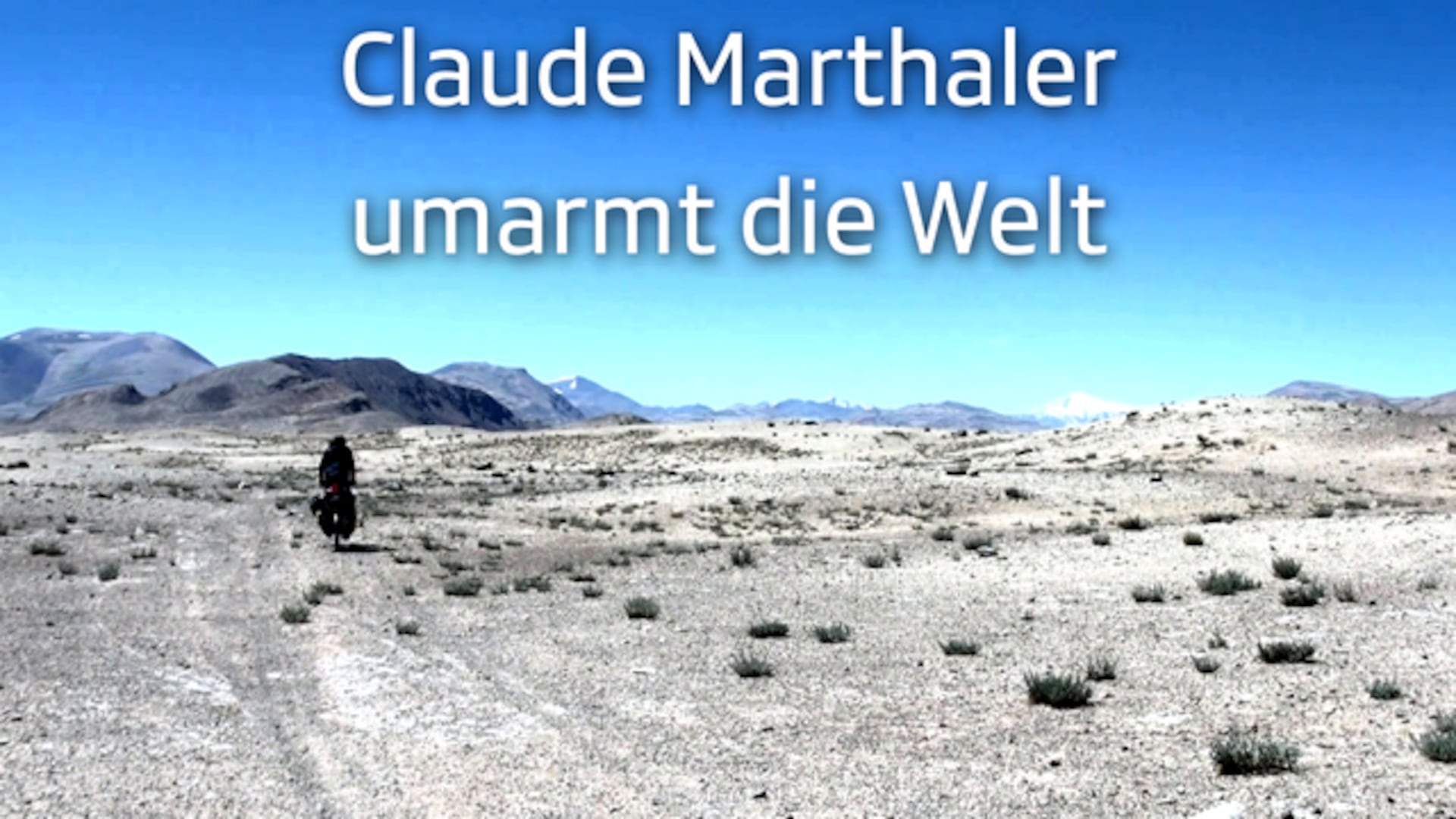 Claude Marthaler umarmt die Welt