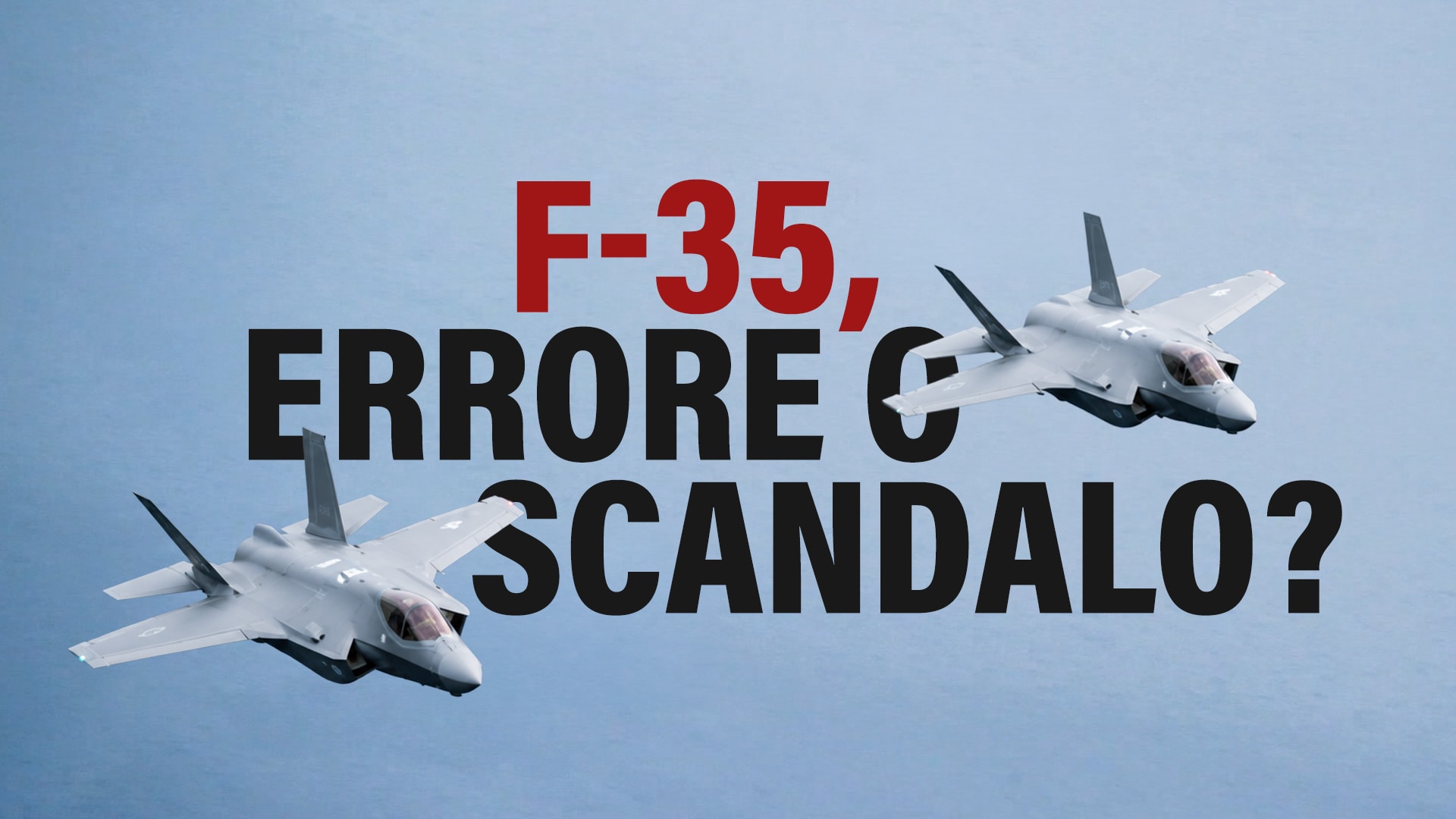 F-35, errore o scandalo?