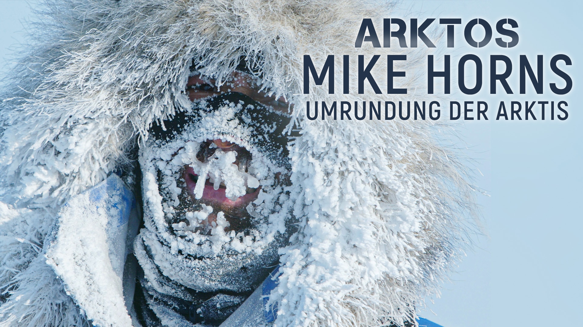Arktos - Mike Horns Umrundung der Arktis