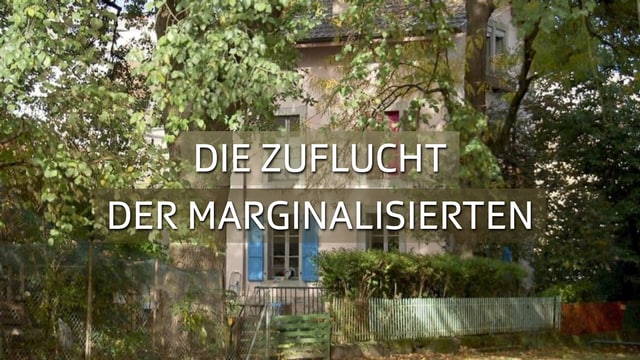 Die Zuflucht der Marginalisierten