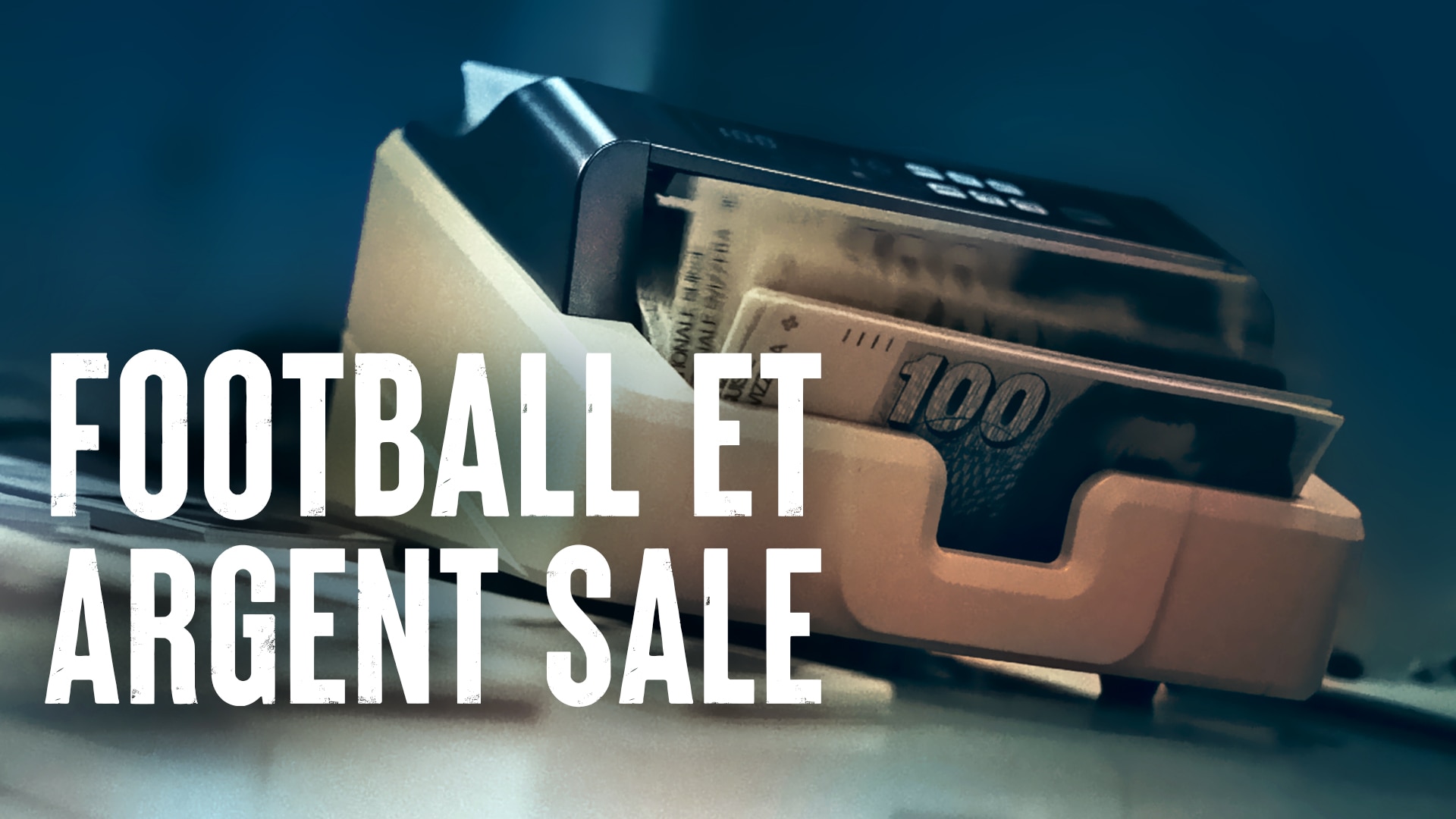 Football et argent sale