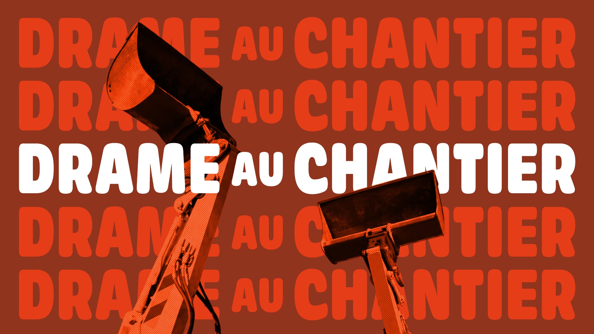 Drame au chantier