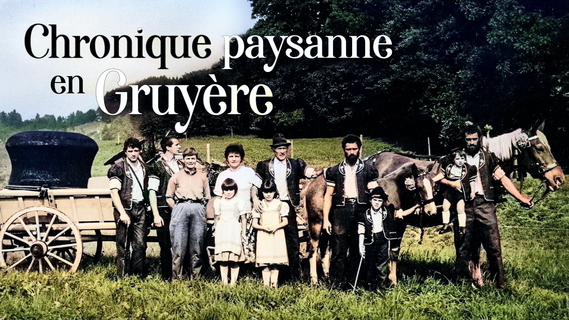 Chronique paysanne en Gruyère 