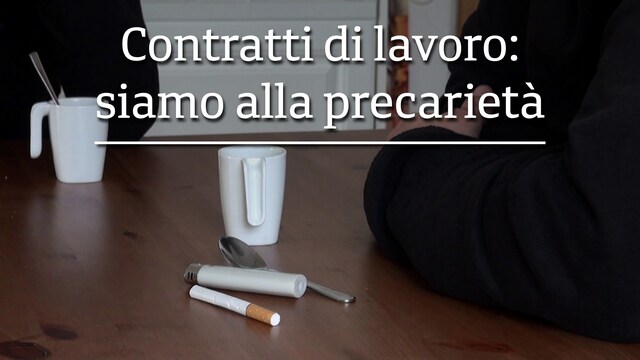 Contratti di lavoro: siamo alla precarietà