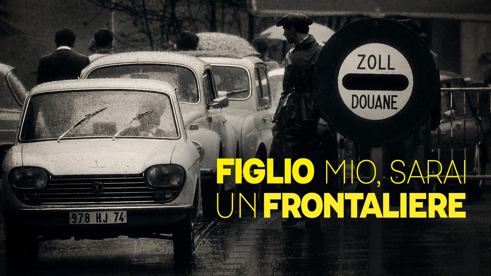 Figlio mio, sarai un frontaliere