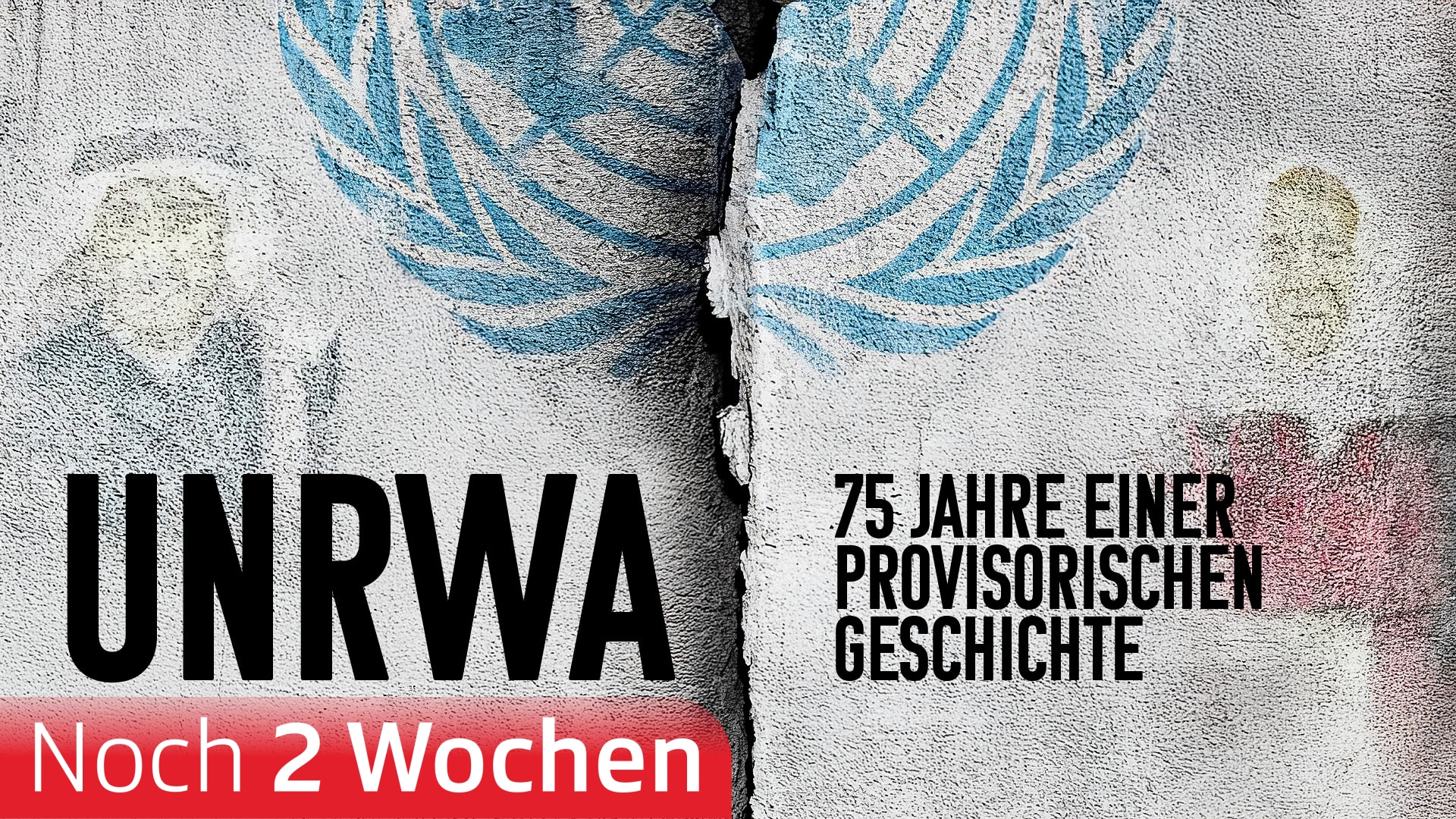 UNRWA, 75 Jahre einer provisorischen Geschichte