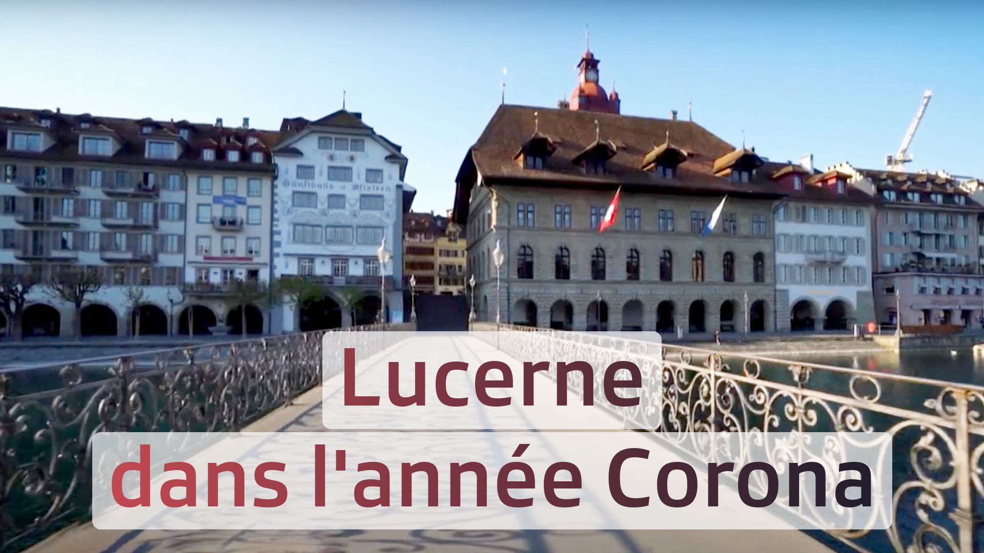 Lucerne au temps du Corona