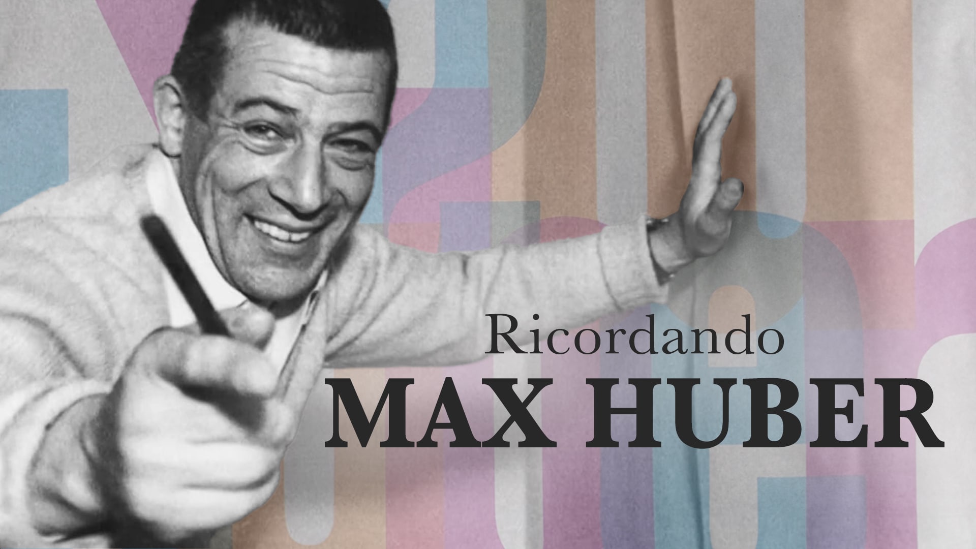 Ricordando Max Huber