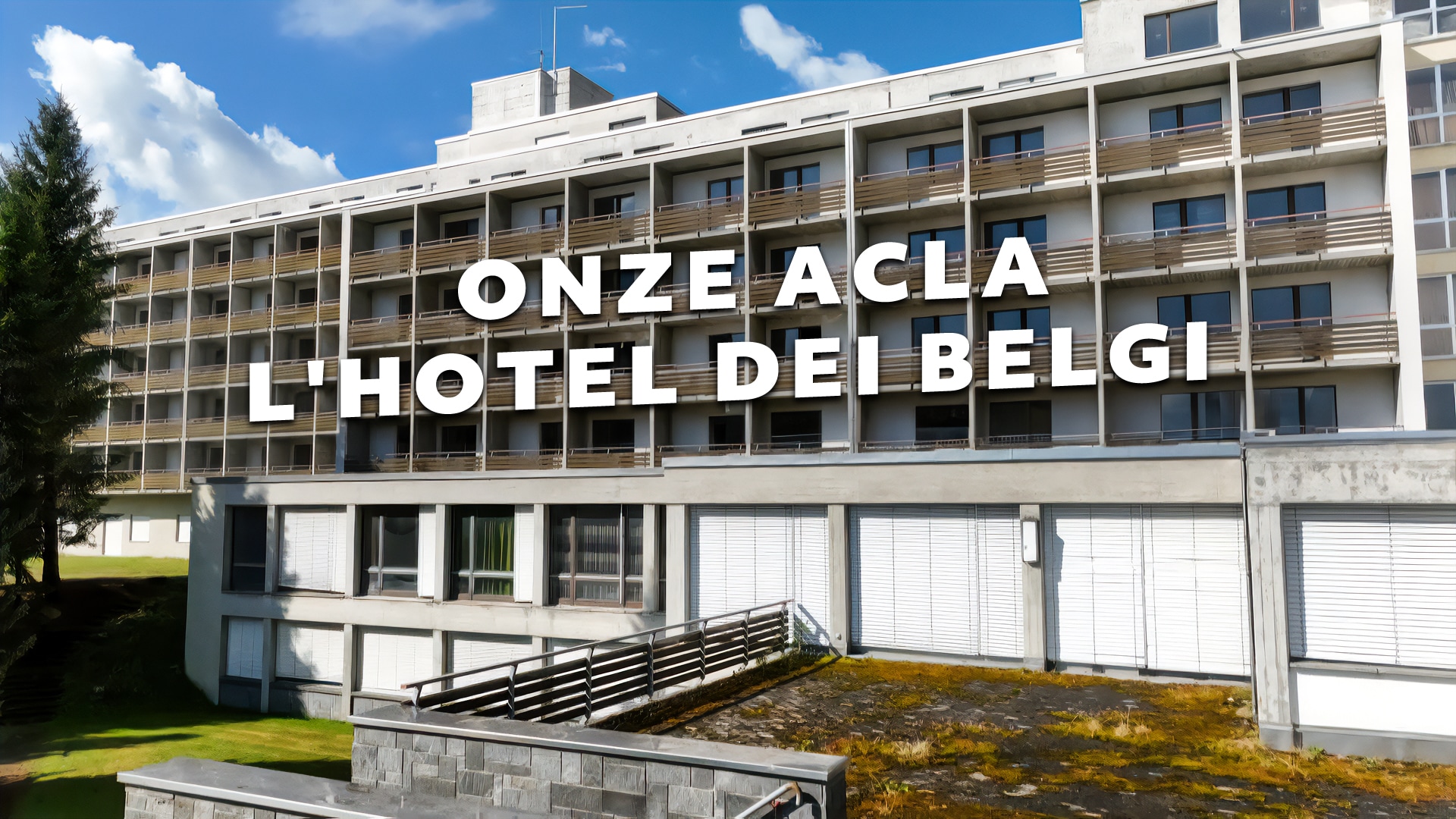 Onze Acla - L'hotel dei belgi