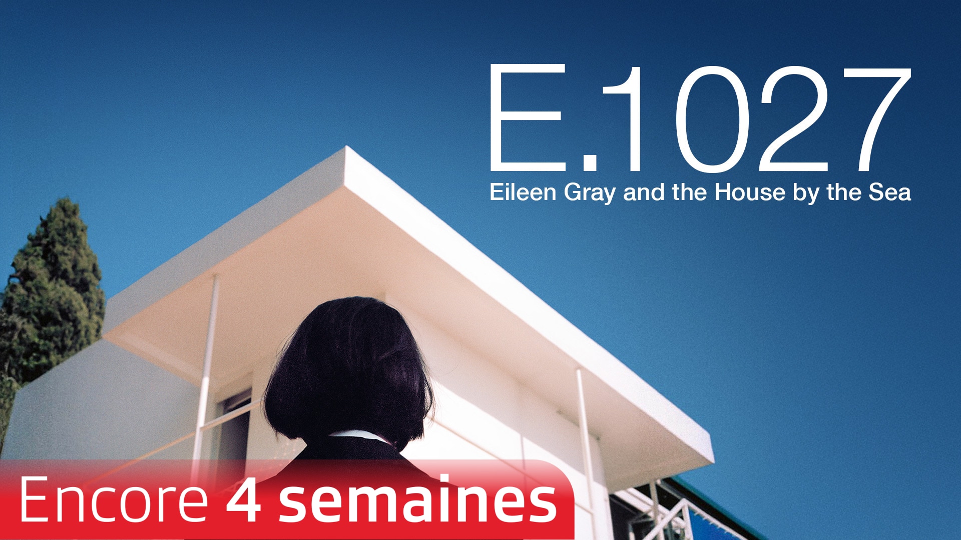 E.1027 - Eileen Gray et la maison en bord de mer