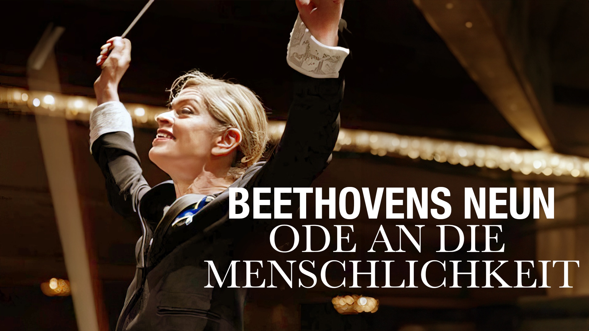 Beethovens Neun – Ode an die Menschlichkeit