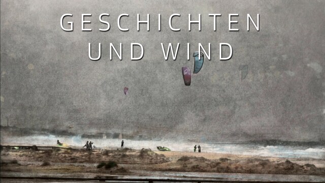 Geschichten und Wind