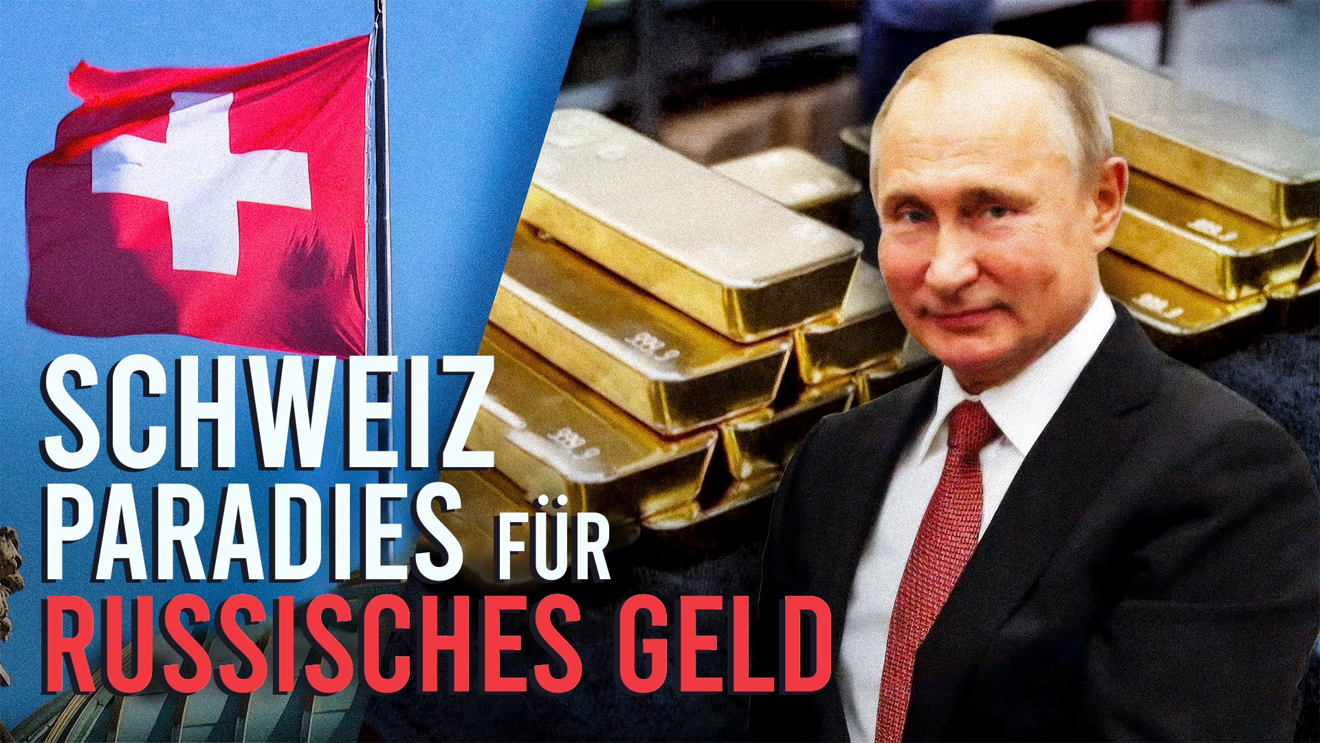 Schweiz - Paradies für russisches Geld