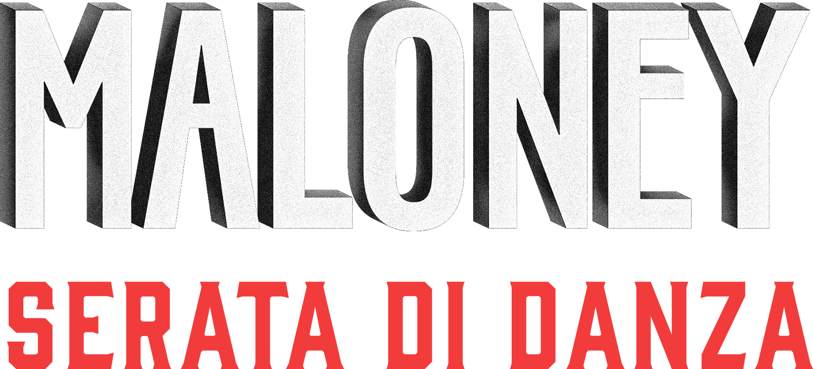 Maloney - Serata di danza