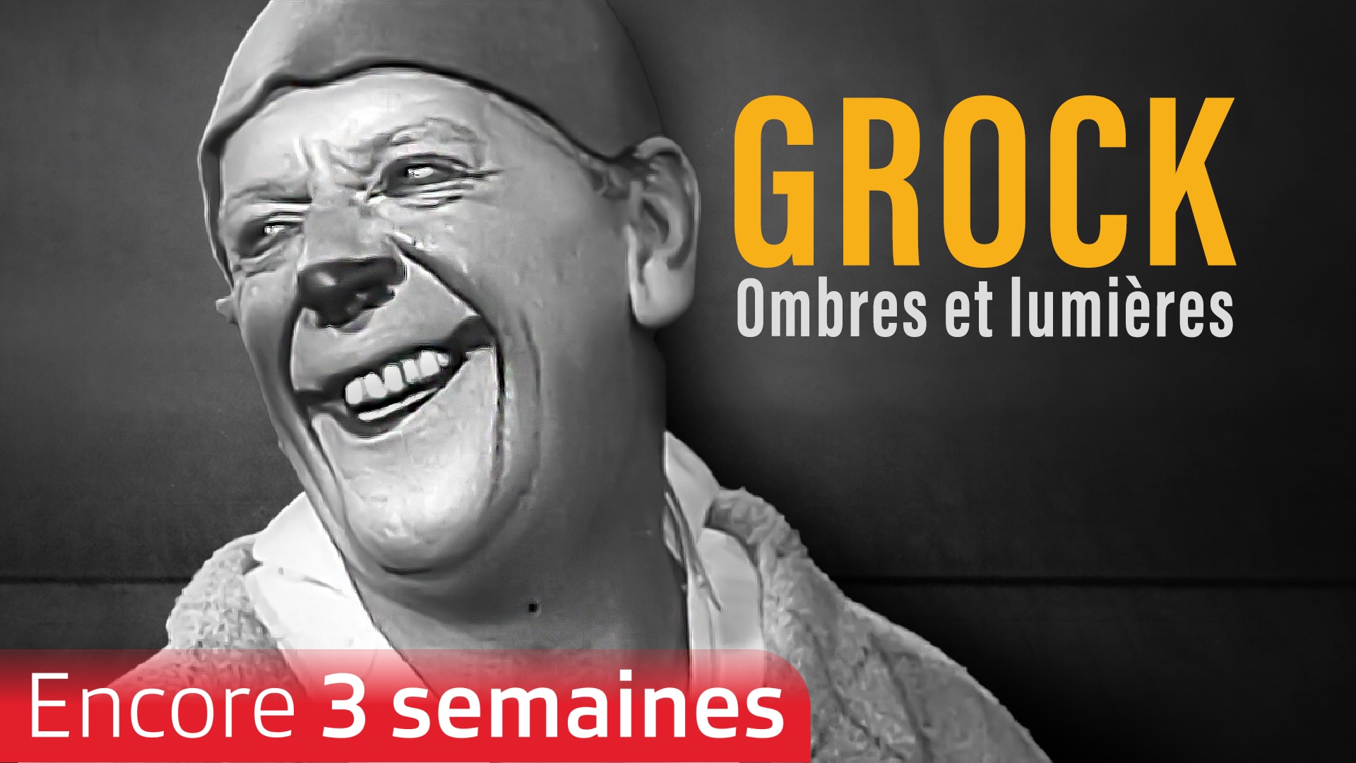 Grock, ombres et lumières
