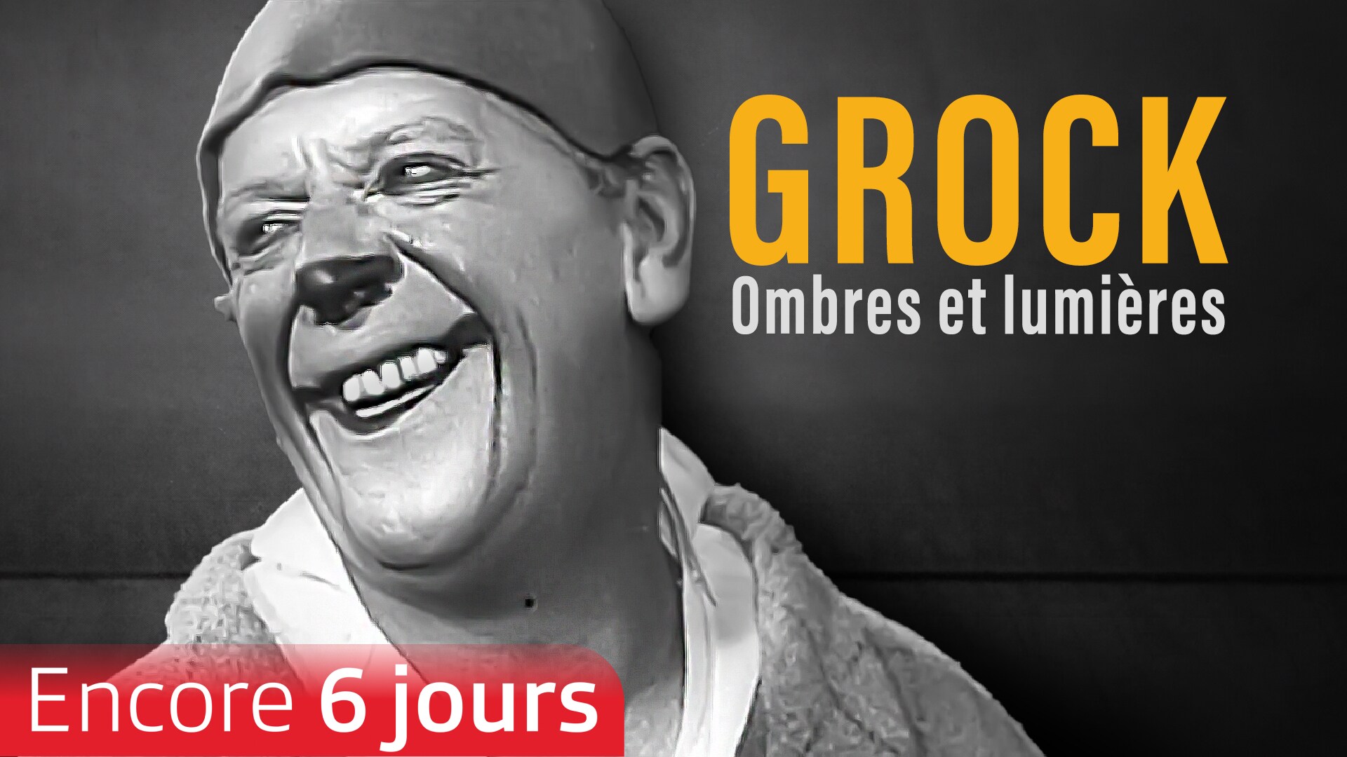 Grock, ombres et lumières