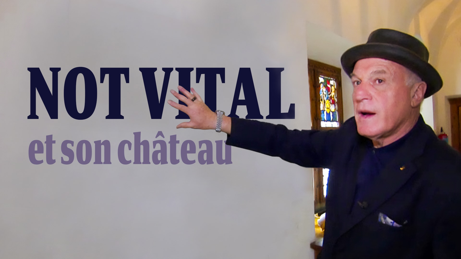 Not Vital et son château