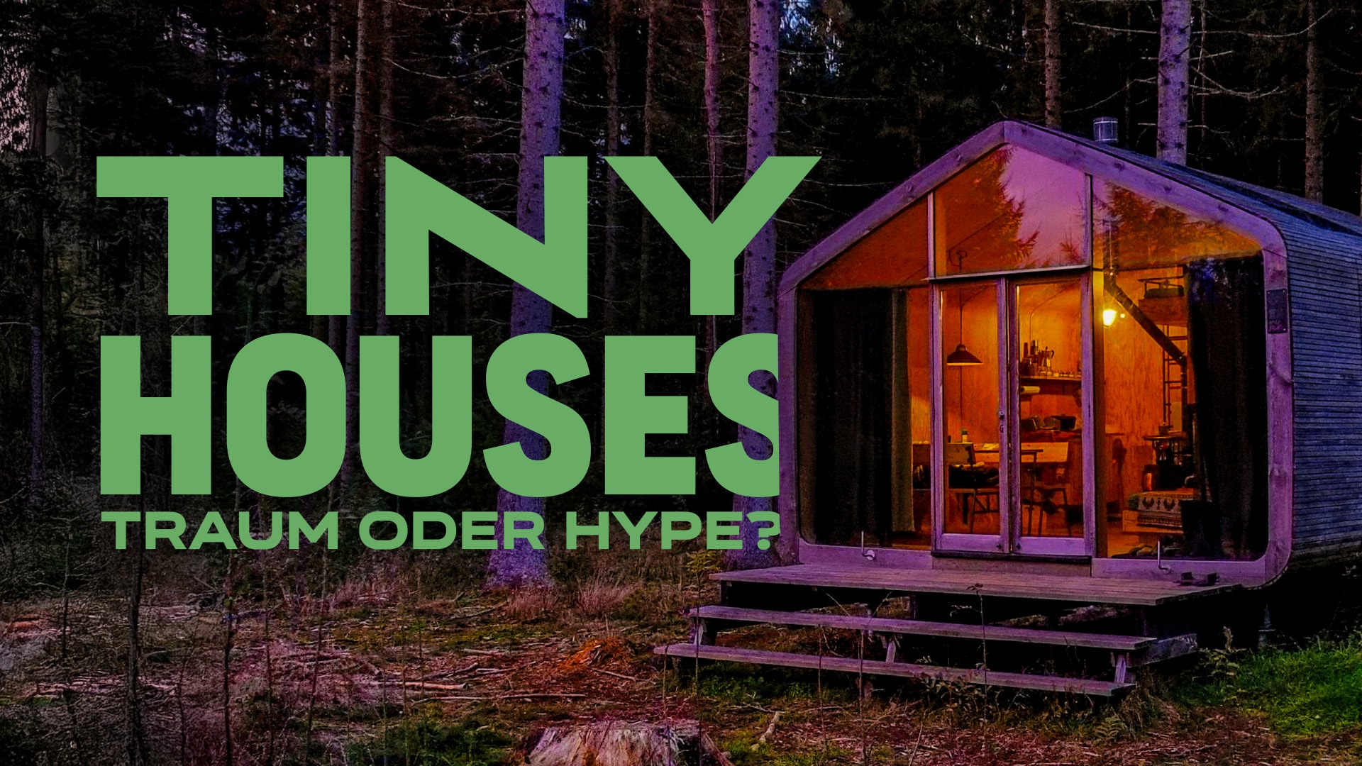 Tiny Houses – Traum oder Hype?