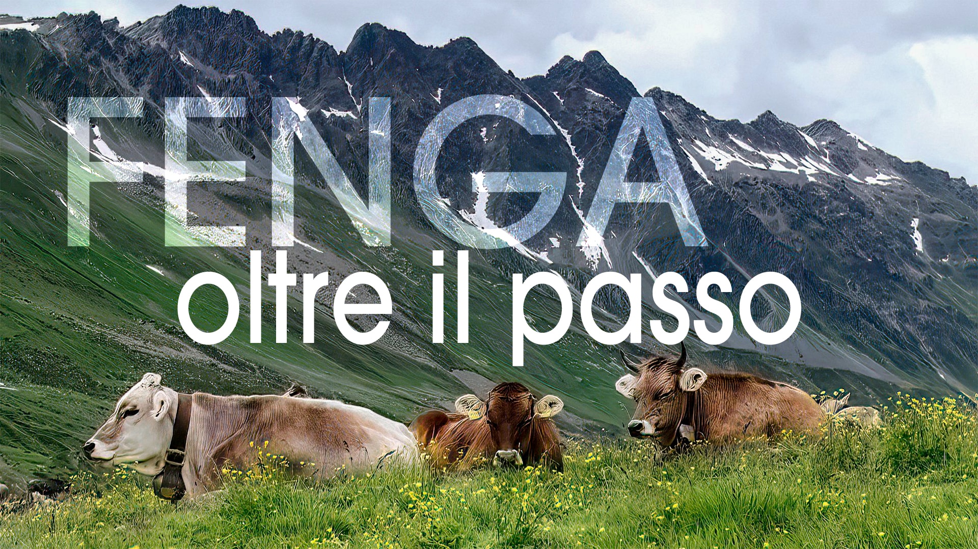 Fenga - Oltre il passo