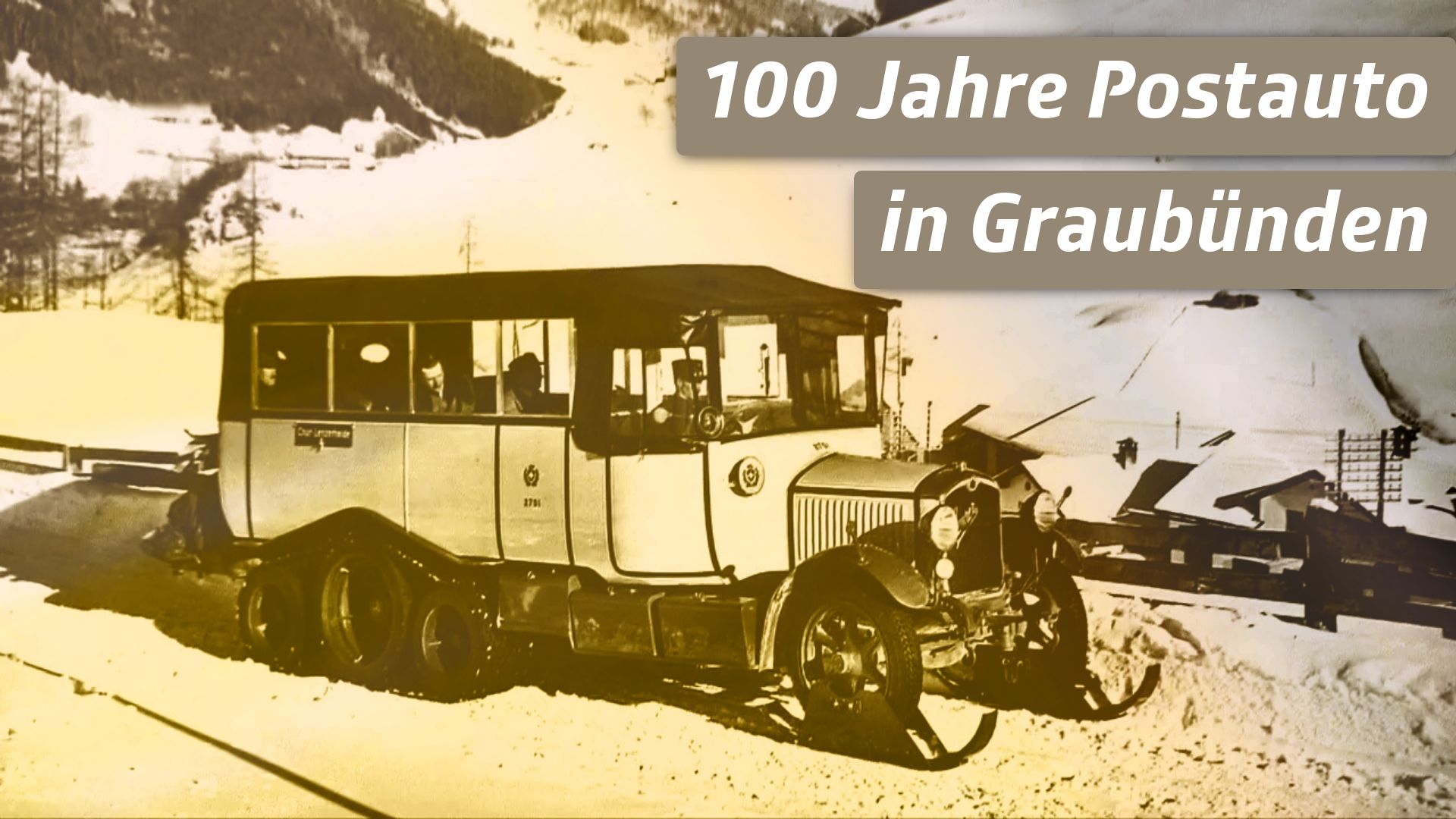100 Jahre Postauto in Graubünden