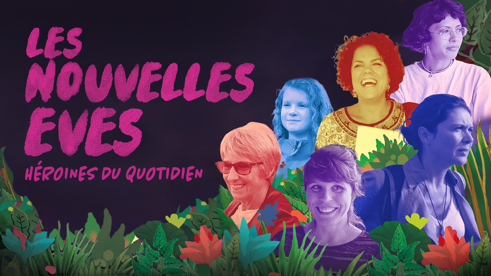 Les nouvelles Èves - Héroïnes du quotidien