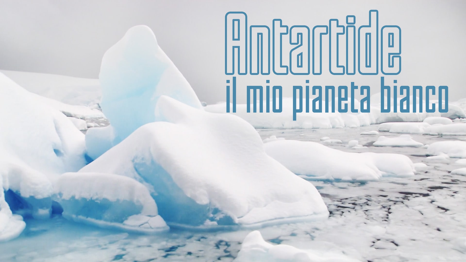 Antartide, il mio pianeta bianco