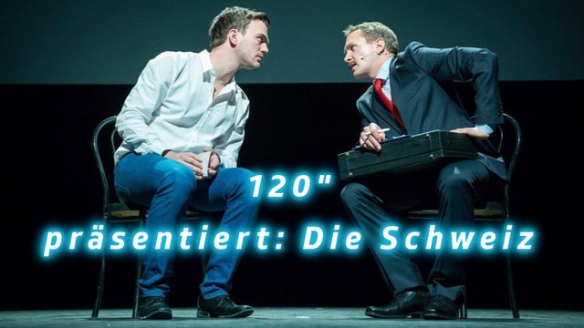 "120 Sekunden" präsentiert: Die Schweiz