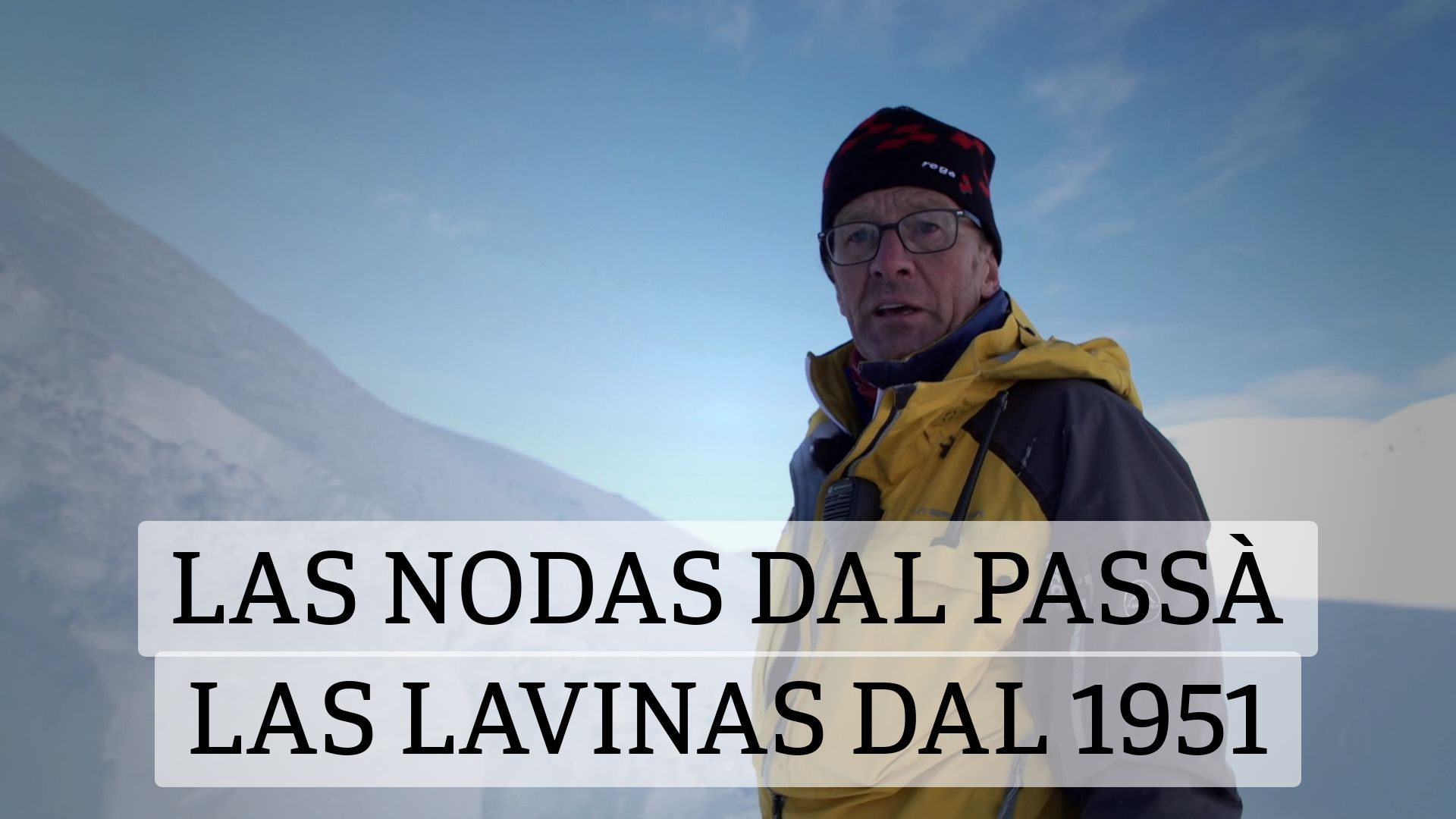 Las nodas dal passà - las lavinas dal 1951