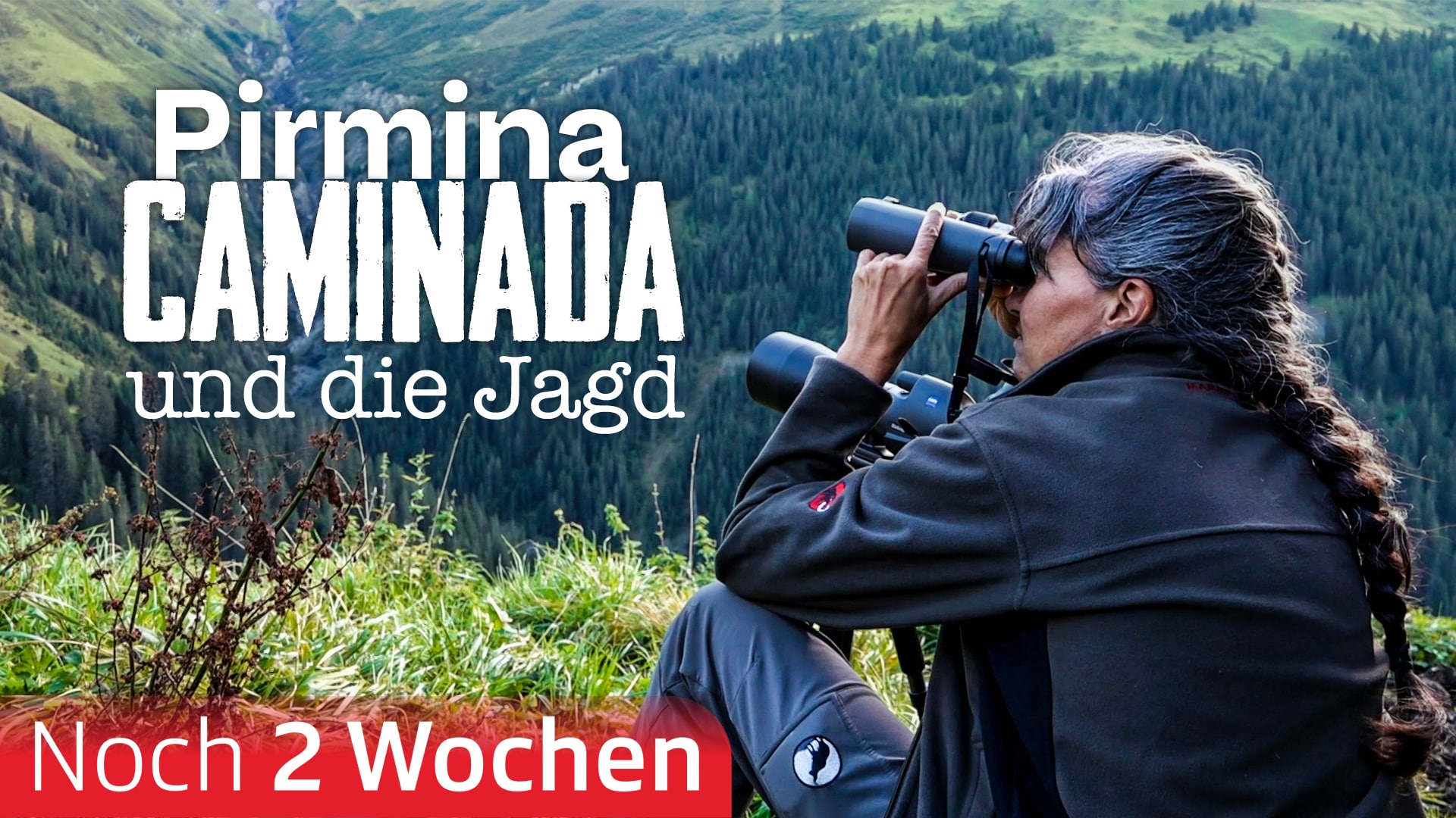 Pirmina Caminada und die Jagd