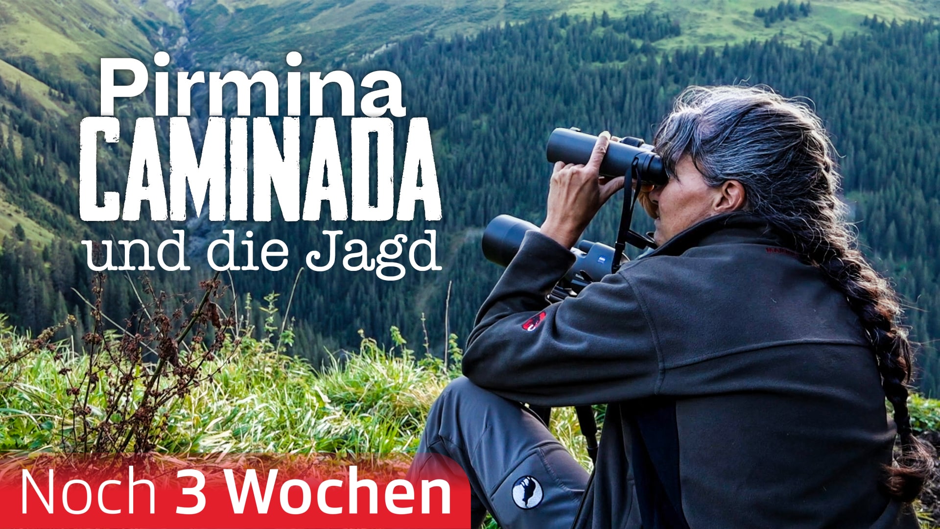 Pirmina Caminada und die Jagd