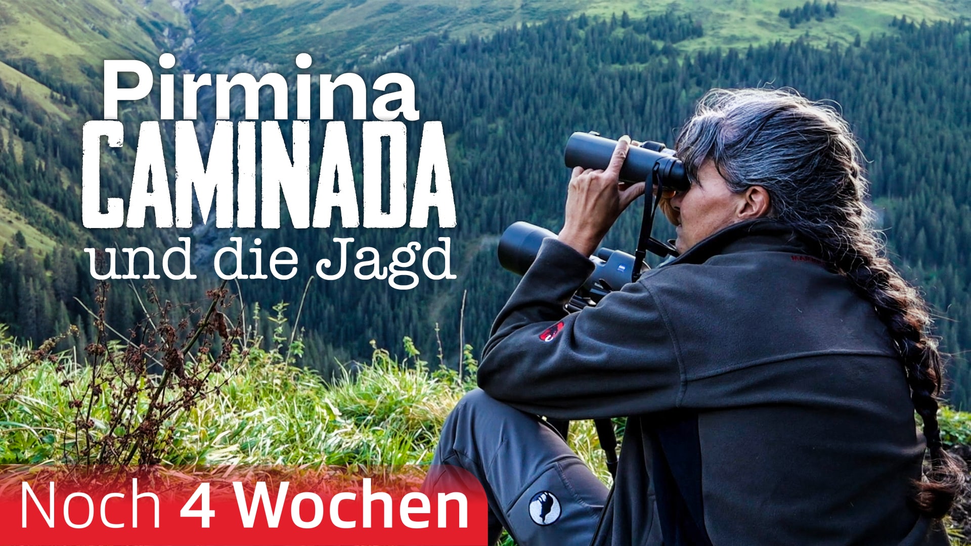 Pirmina Caminada und die Jagd