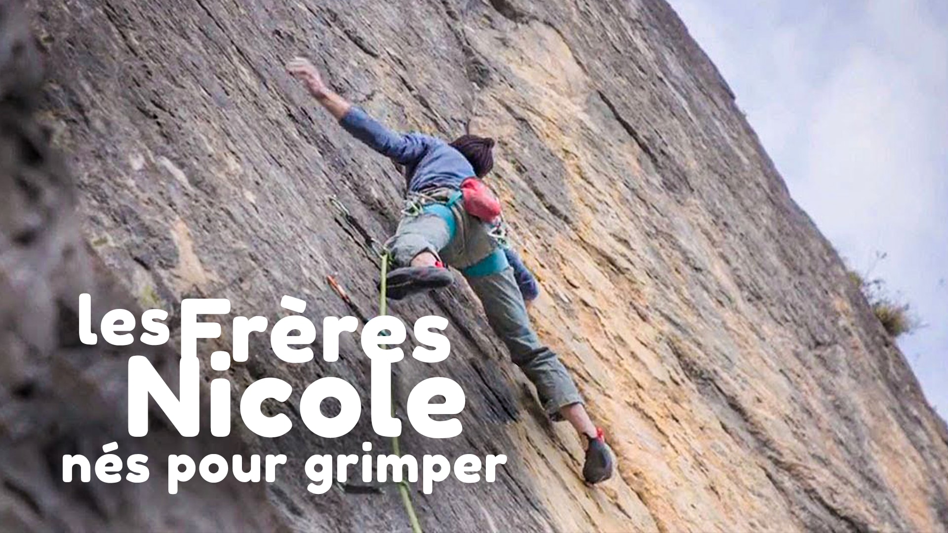 Les frères Nicole, nés pour grimper