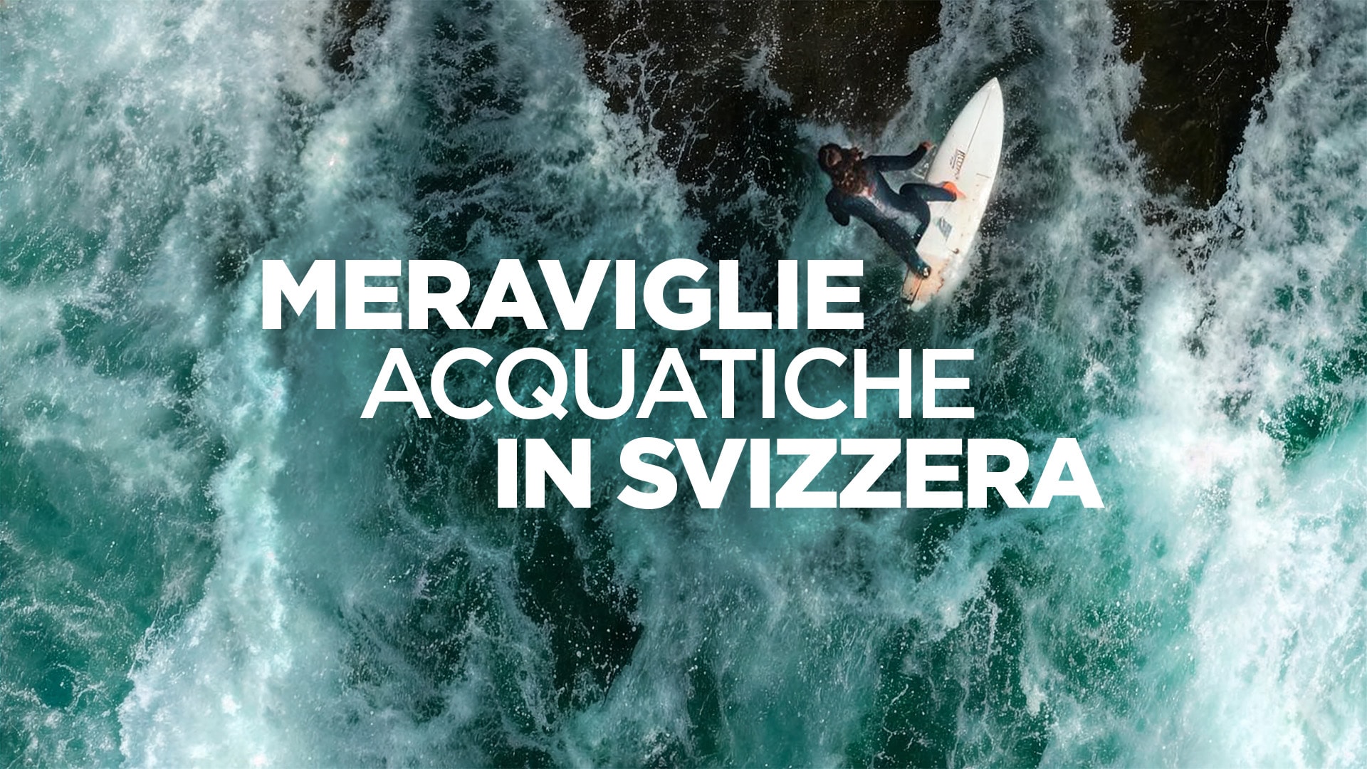 Meraviglie acquatiche in Svizzera