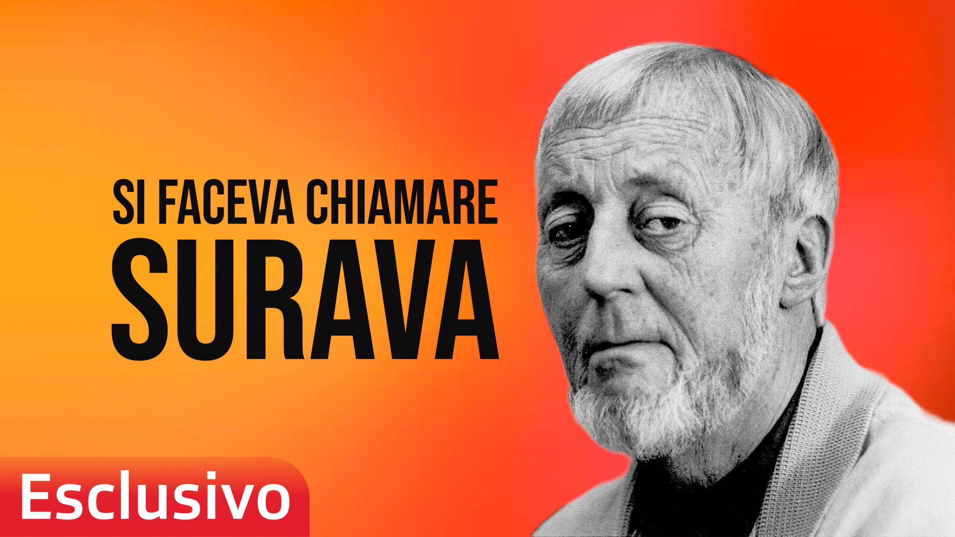 Si faceva chiamare Surava