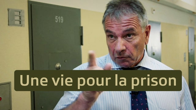 Une vie pour la prison