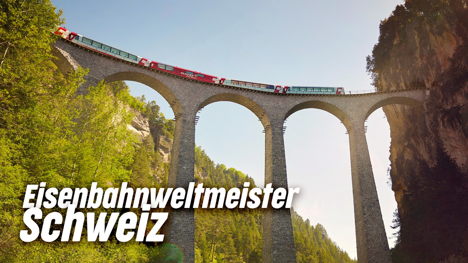 Eisenbahnweltmeister Schweiz