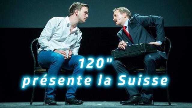 120 secondes présente la Suisse