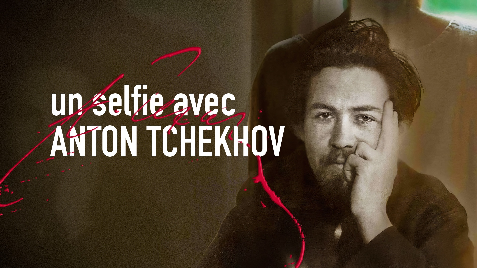 Un selfie avec Anton Tchekhov